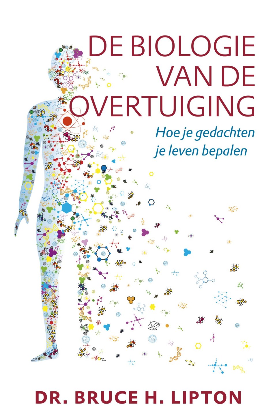 De biologie van de overtuiging