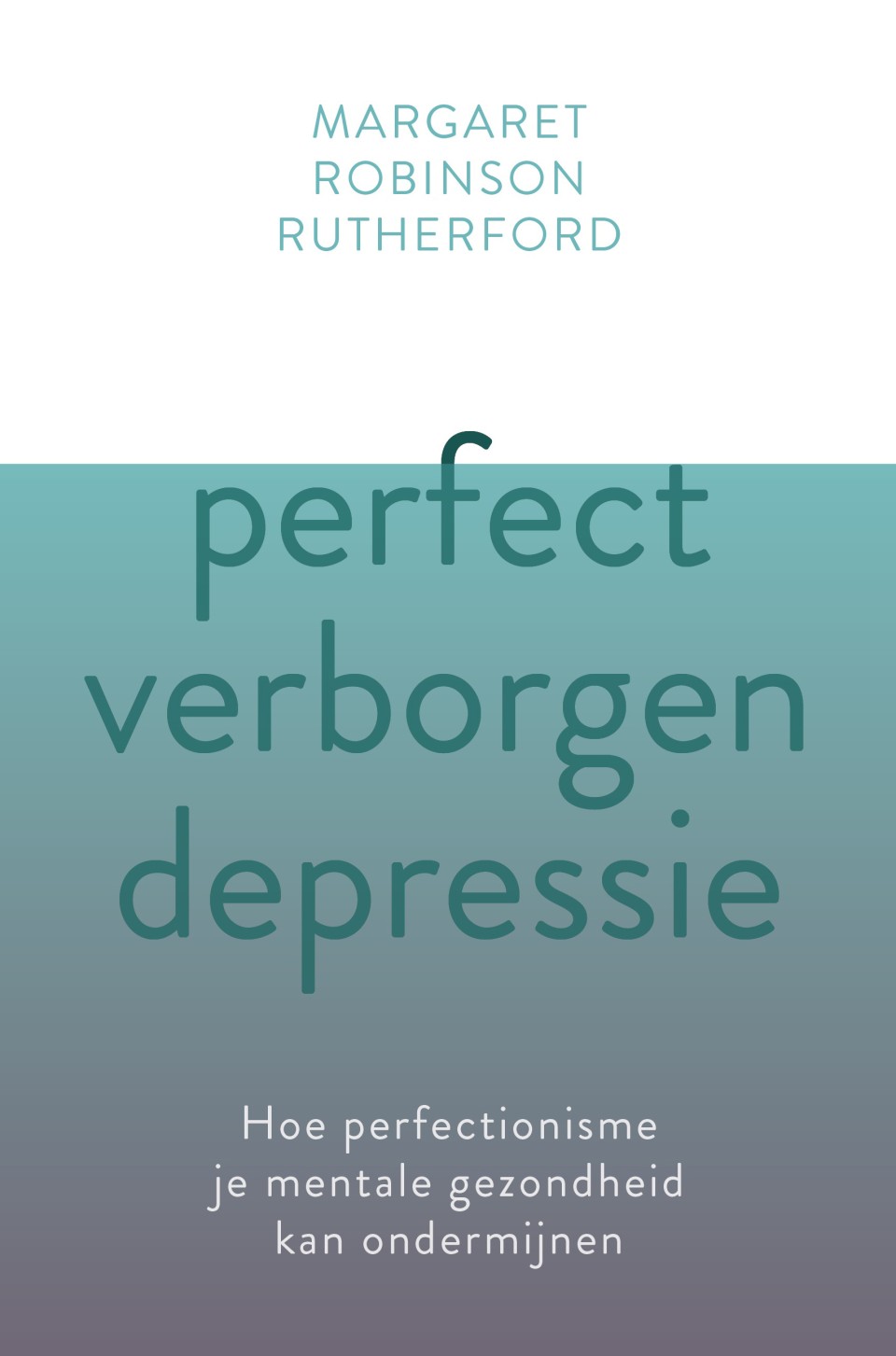 Perfect verborgen depressie