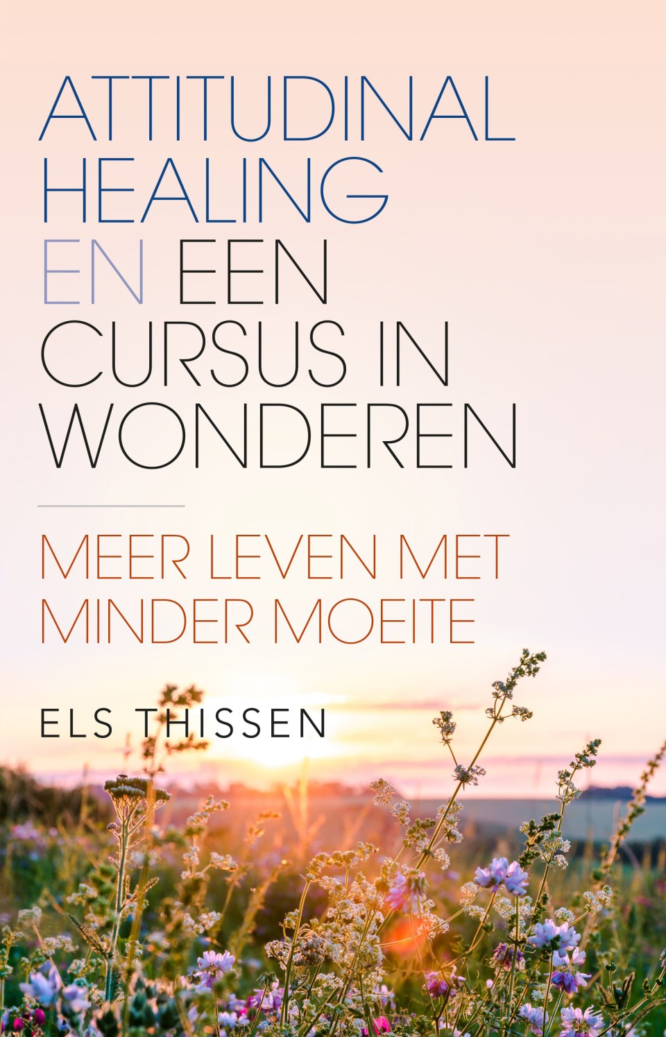 Attitudinal Healing en Een Cursus in Wonderen