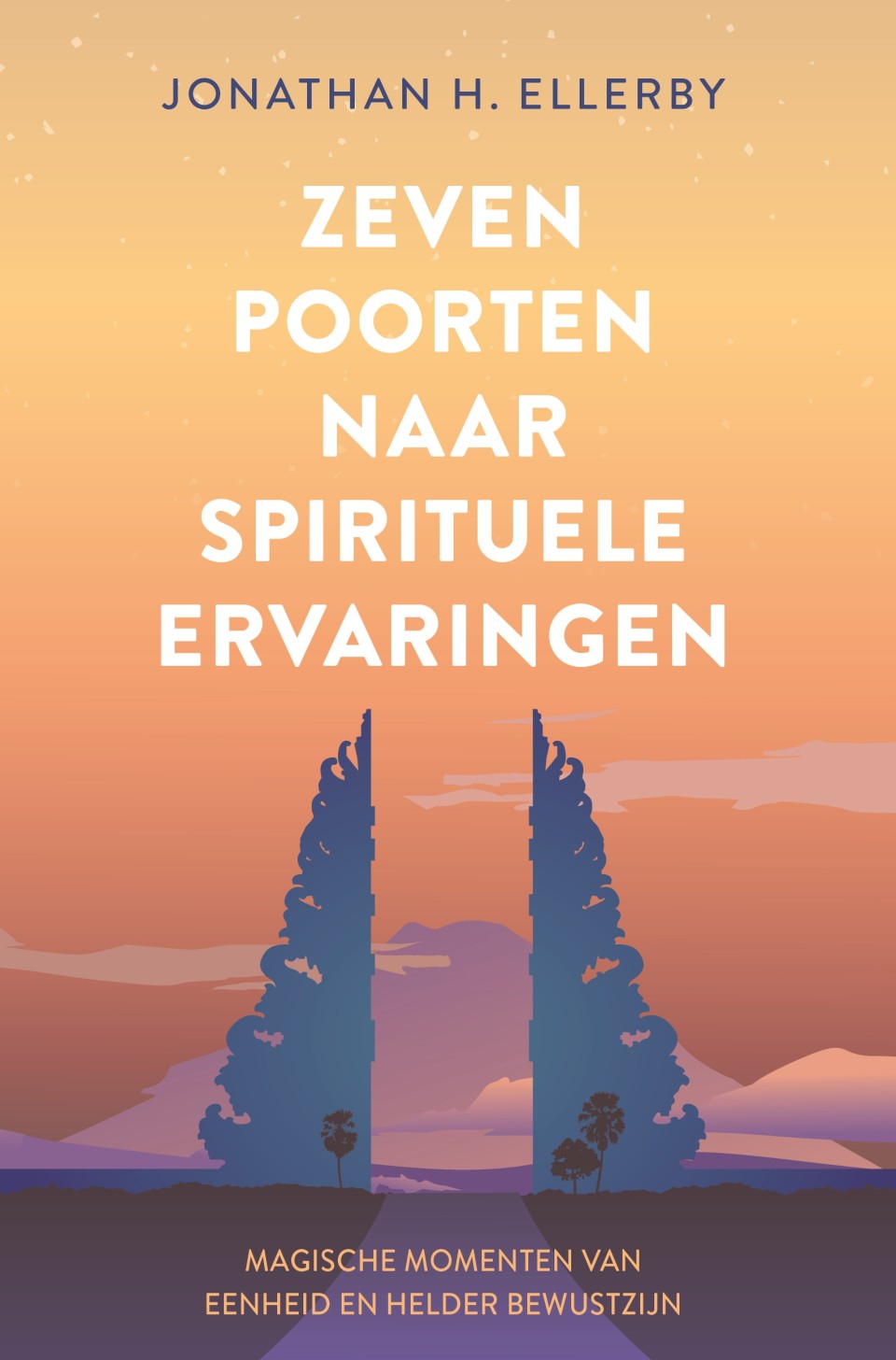 Zeven poorten naar spirituele ervaringen